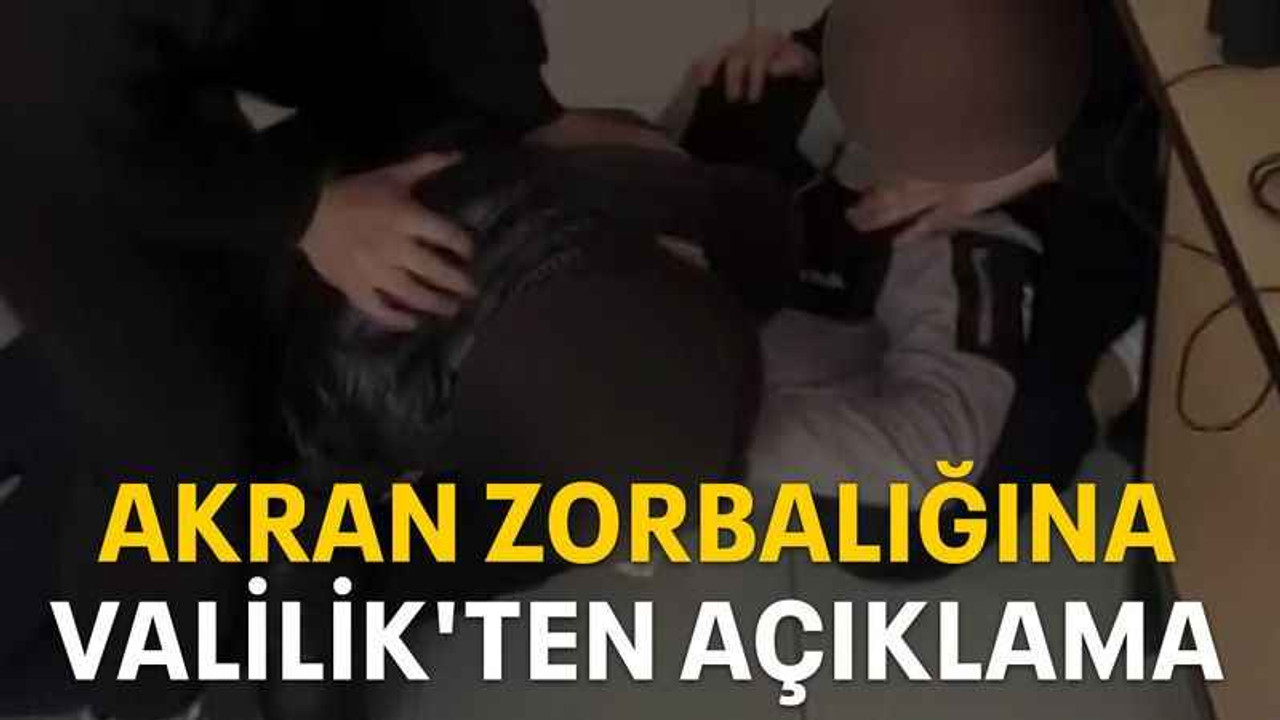 Akran zorbalığına Valilik'ten açıklama